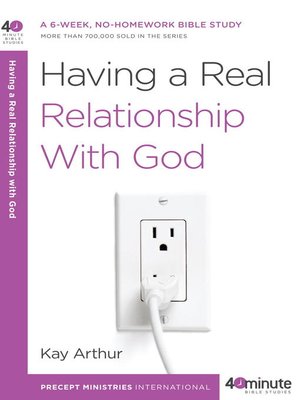 cover image of Having a Real Relationship with God